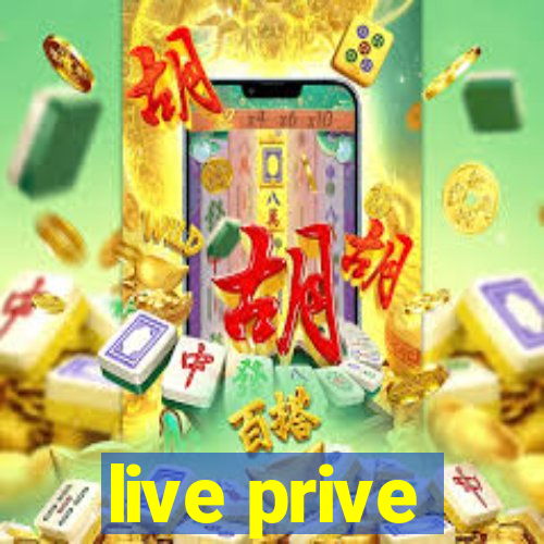 live prive